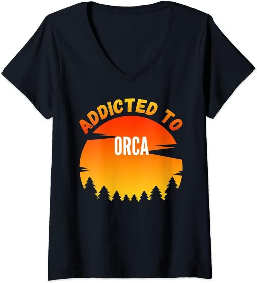 Womens Orca Gift, Addicted to Orca V-Neck T-Shirt